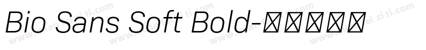 Bio Sans Soft Bold字体转换